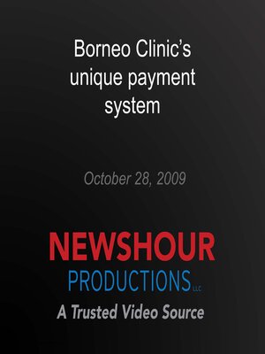 cover image of Borneo Clinic's unique payment system